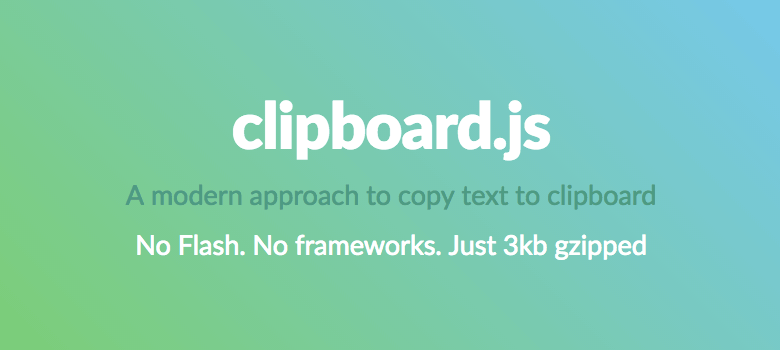 テキストをクリップボードにコピーさせることができるプラグイン「clipboard.js」