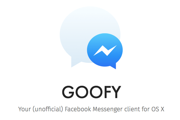 Facebook Messangerが使えるデスクトップアプリ GOOFY